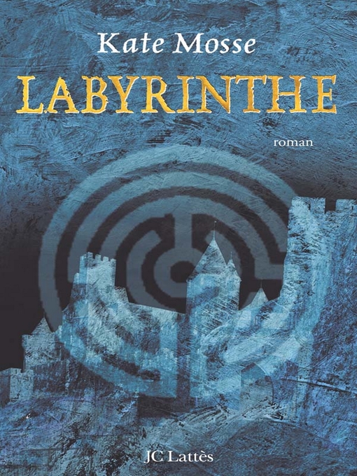 Title details for Labyrinthe by Kate Mosse - Available